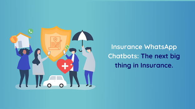 Insurance WhatsApp Chatbots